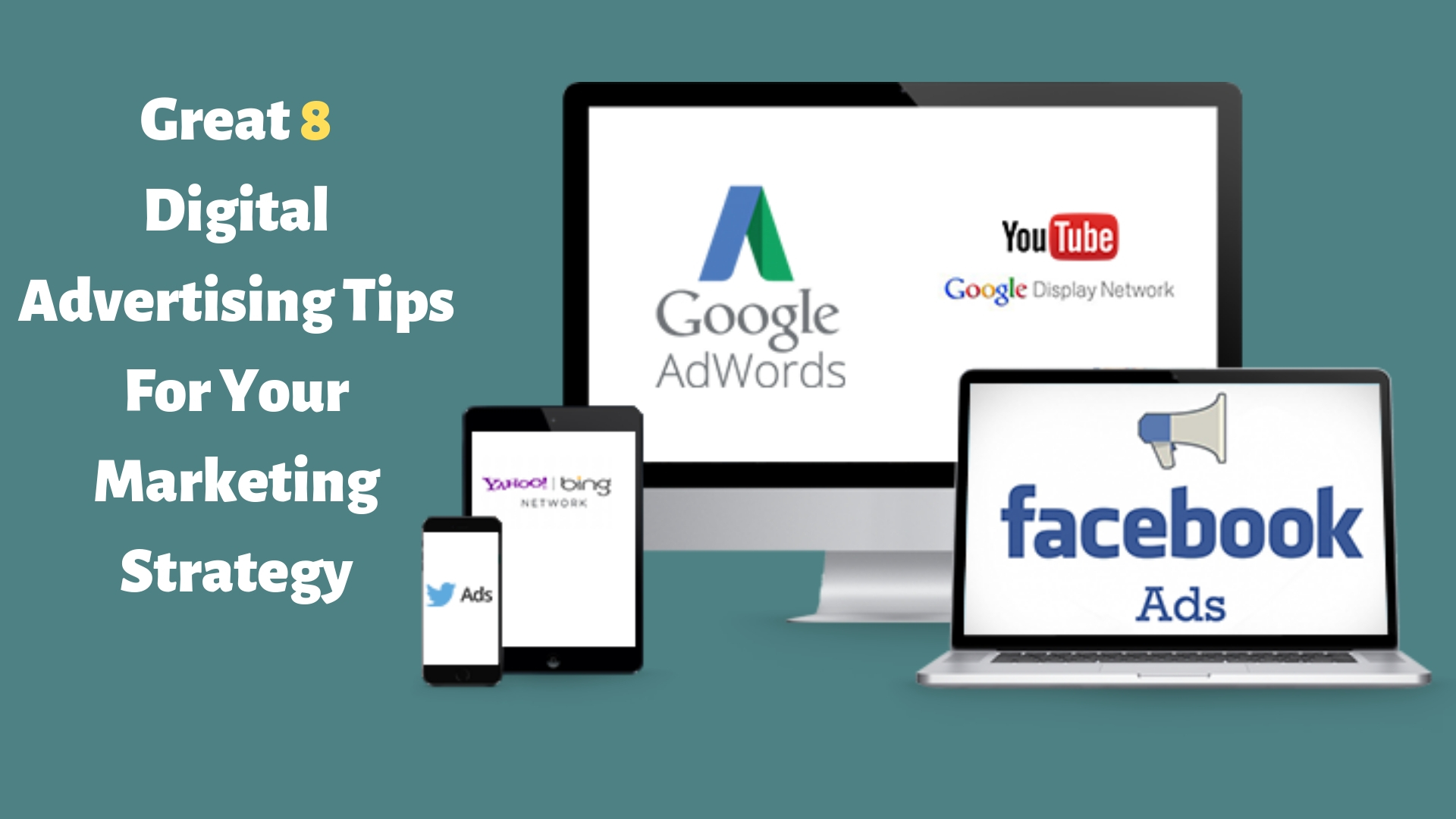 Digital Advertising Tips