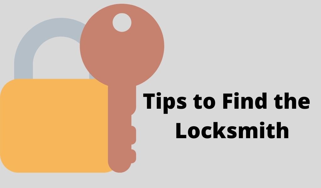 Tips to Find the Best Locksmith