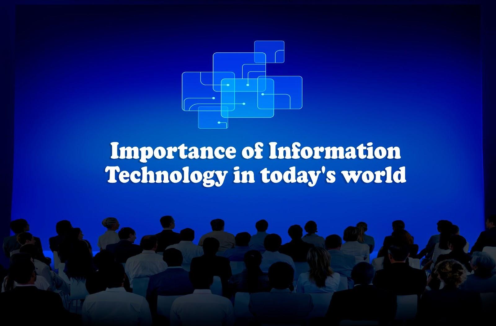 Importance of Information Technology