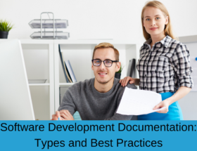 Software Development Documentation Types and Best Practices