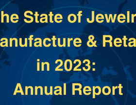 State of jewelry manufacture and retail in 2023 annual report