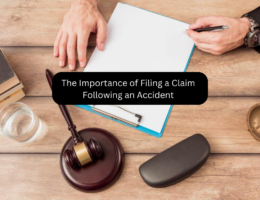 The Importance of Filing a Claim Following an Accident