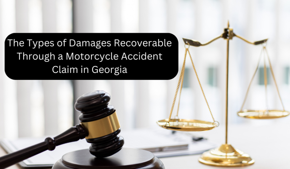 The Types of Damages Recoverable Through a Motorcycle Accident Claim in Georgia