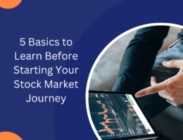 5 Basics to Learn Before Starting Your Stock Market Journey