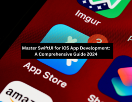 Master SwiftUI for iOS App Development: A Comprehensive Guide 2024