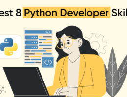 Best 8 Skills Required To Become A Python Developer