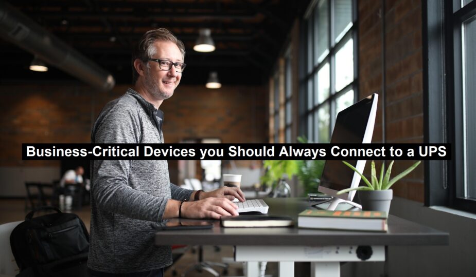 Always Connect to a UPS