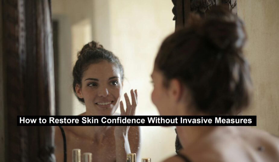 Regain Skin Confidence