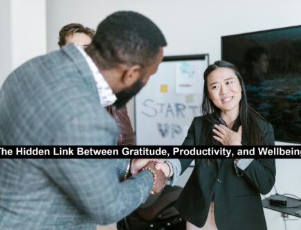 Gratitude, Productivity, and Wellbeing