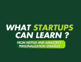 Netflix and Amazon’s Personalization Strategy