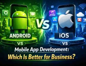 Android vs iOS Mobile App Development