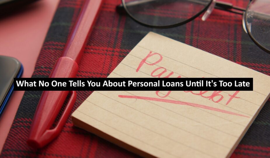 Personal Loans Until It's Too Late